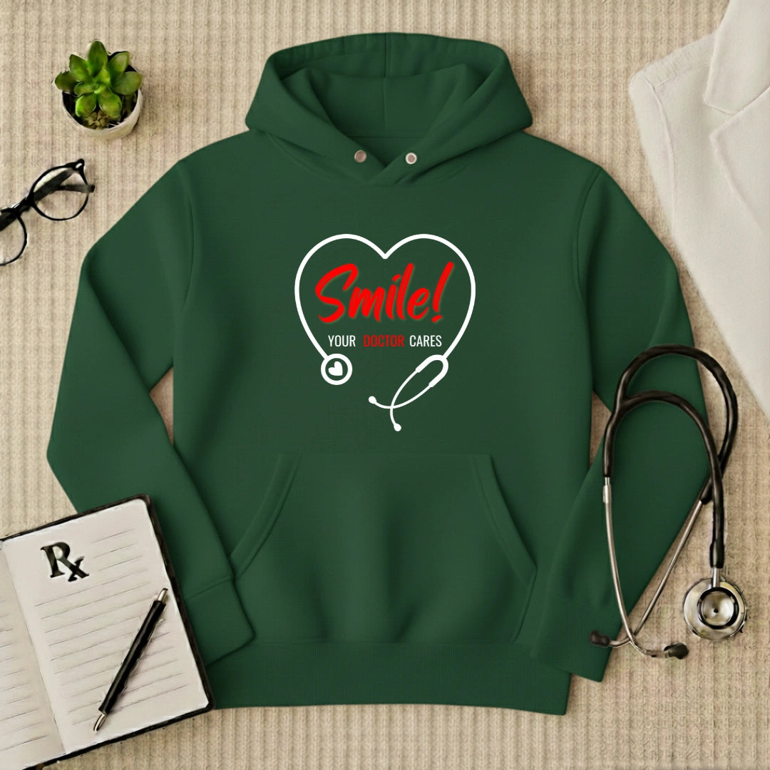 "Smile! Your Doctor Cares" Premium Medical Hoodie