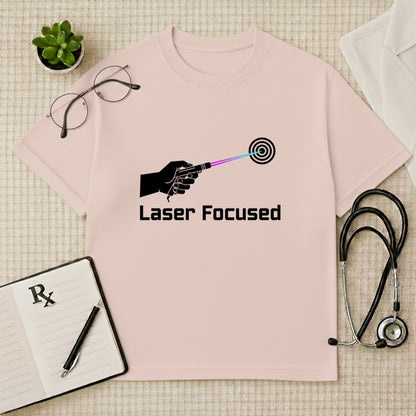 Laser Focused Dermatologist Oversized T-Shirt