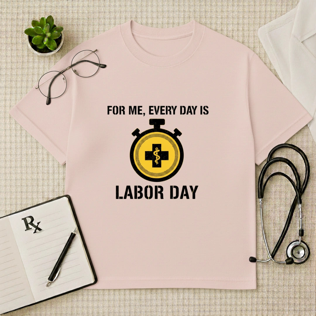 Every Day Is Labor Day Oversized Tshirt