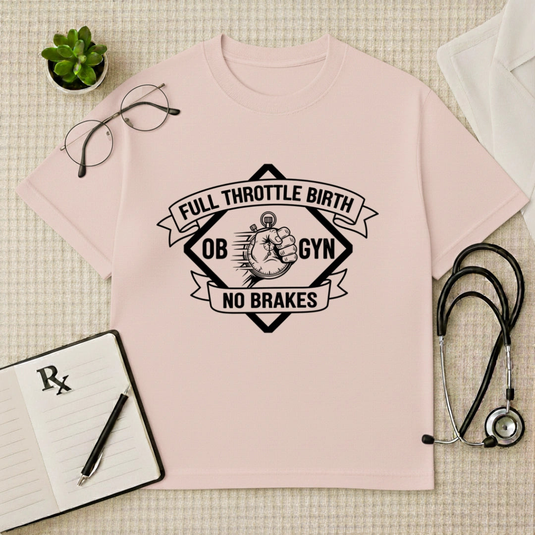 Full Throttle OBGYN Oversized T-shirt