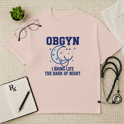 OBGYN Night Shift Oversized T-shirt