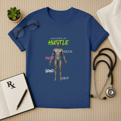 Anatomy of Hustle – Motivational Doctor T-shirt