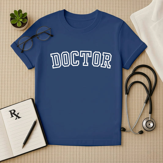 DOCTOR Varsity Bold T-shirt for Medical Professionals