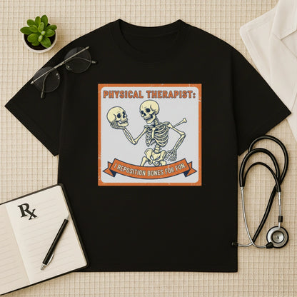 Bone Repositioning Funny T-Shirt