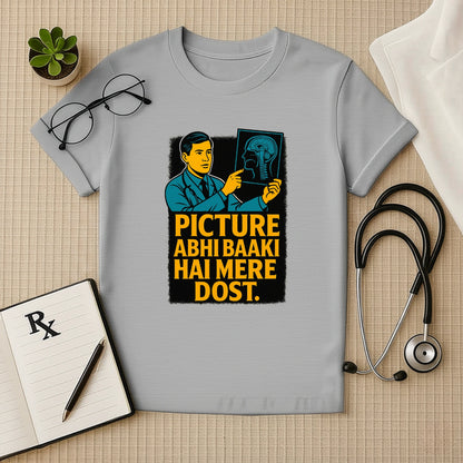 Picture Abhi Baaki Hai Mere Dost Doctor Unisex T-Shirt