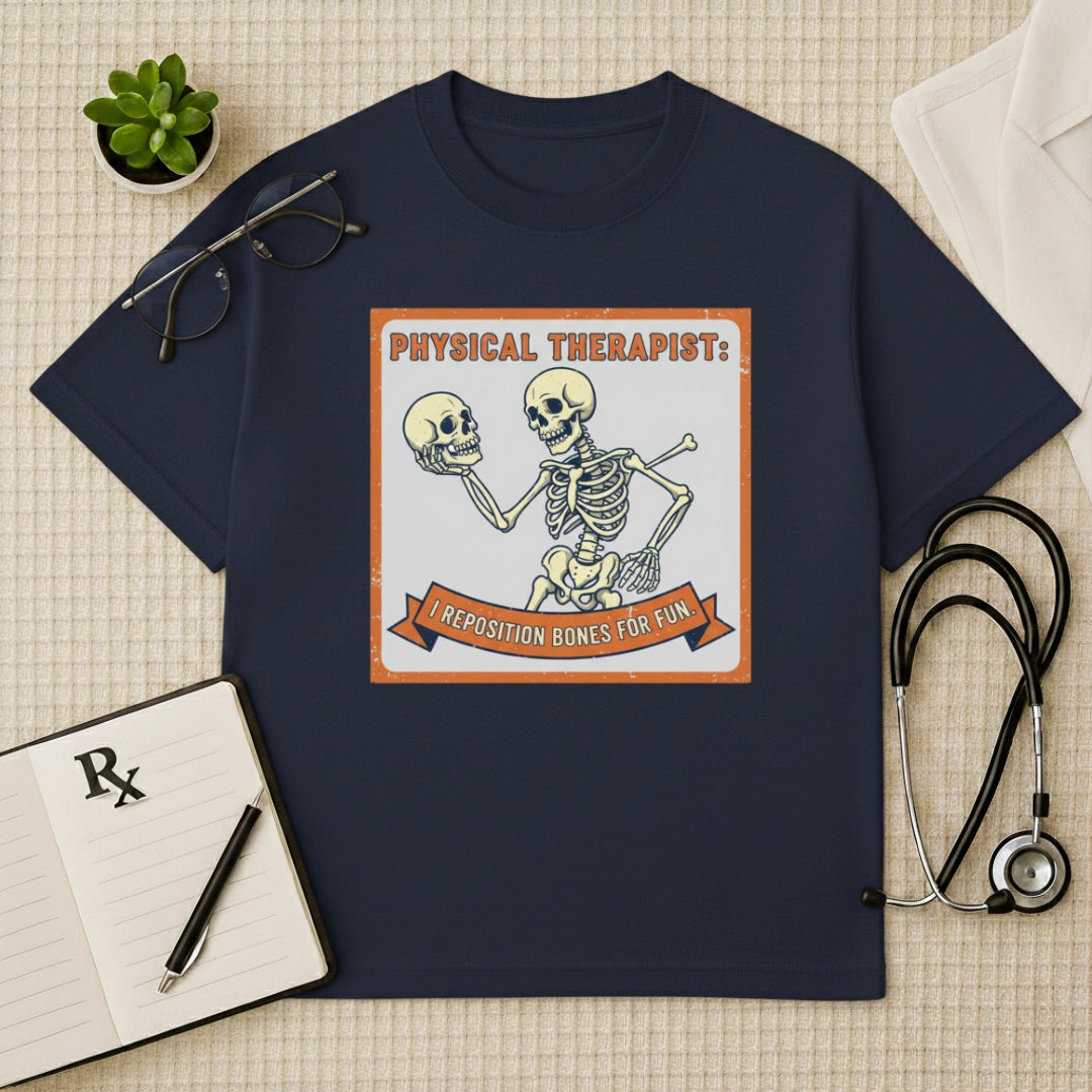 Bone Repositioning Funny T-Shirt