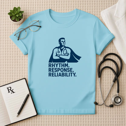 Rhythm Response Reliability T-Shirt | Unisex Tee for Healthcare Workers