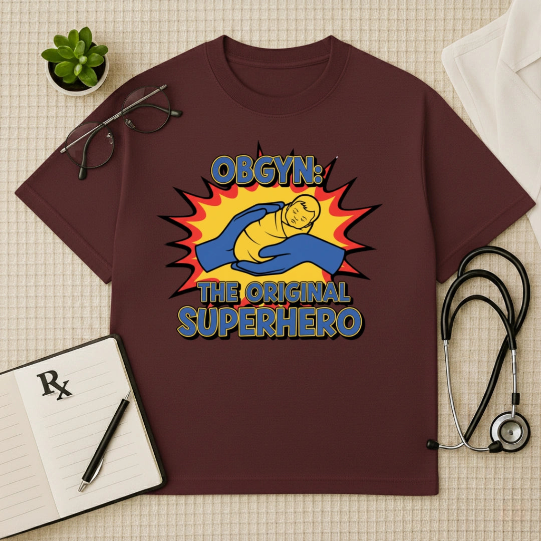 OBGYN Superhero T-shirt: The Original Life Saver Tee