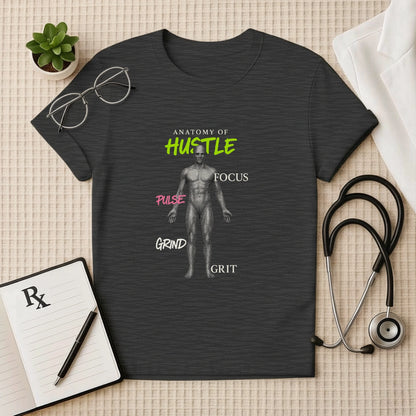 Anatomy of Hustle – Motivational Doctor T-shirt