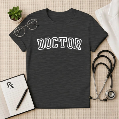 DOCTOR Varsity Bold T-shirt for Medical Professionals