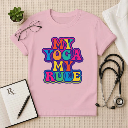My Yoga My Rule – Bold & Colorful Unisex Yoga Graphic T-shirt