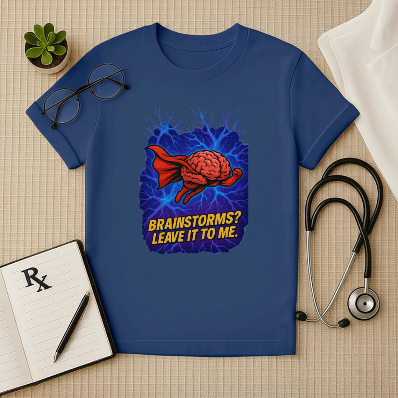 Brainstorms? Leave It to Me – Bold Hero Doctor T-shirt