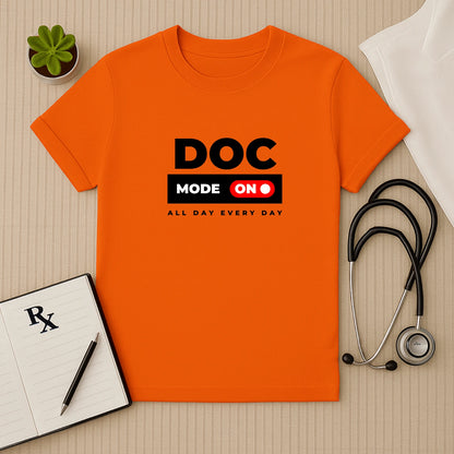 Doctor Mode On: Healthcare Professional T-Shirt