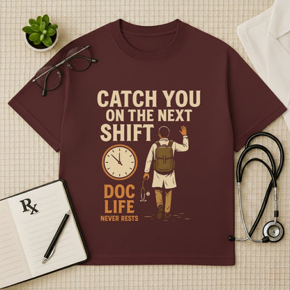 Doc Life Next Shift DoctorSwag Oversized Tee
