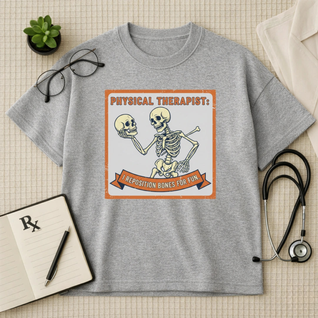 Bone Repositioning Funny T-Shirt