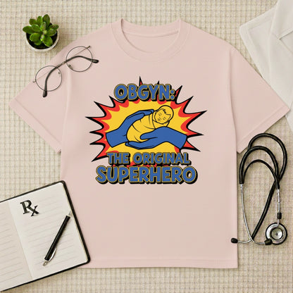 OBGYN Superhero T-shirt: The Original Life Saver Tee