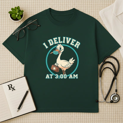 I Deliver at 3:00 AM Oversized T-Shirt