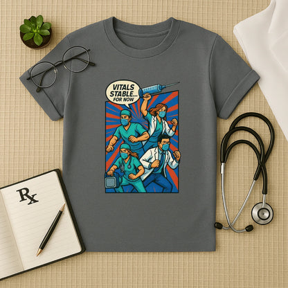 Vitals Stable... For Now – Comic-Style Team Doctor T-shirt