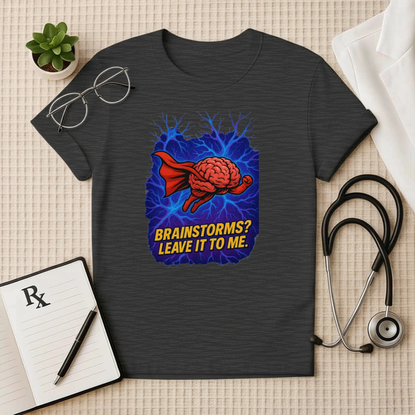 Brainstorms? Leave It to Me – Bold Hero Doctor T-shirt