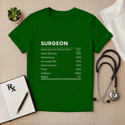 Surgeon Nutrition Facts T-Shirt | Doctor Regular Fit Tee