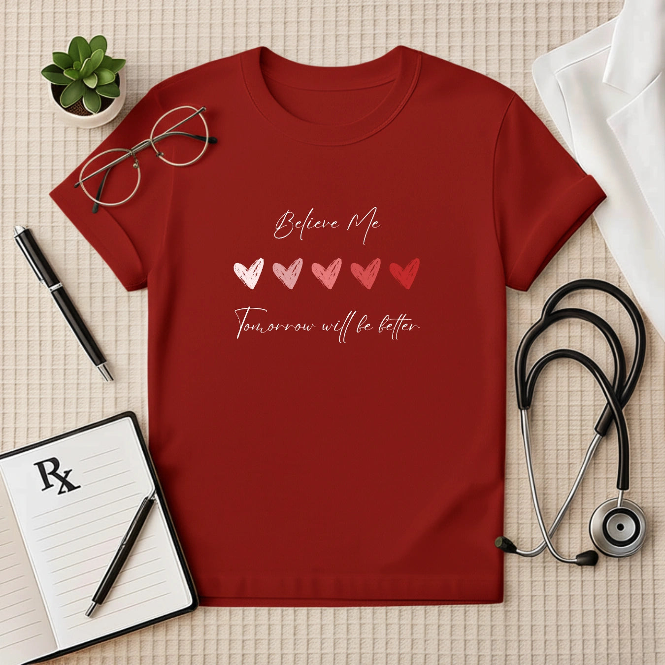 Tomorrow Will Be Better: Inspirational Heart T-Shirt