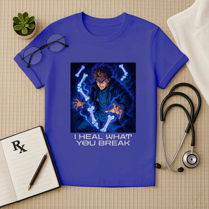 I Heal What You Break – Anime Medical T-Shirt for Doctors & Healers