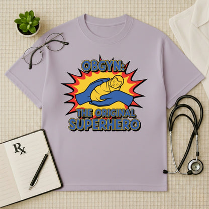 OBGYN Superhero T-shirt: The Original Life Saver Tee