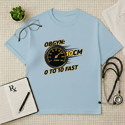OBGYN Speedometer Oversized T-shirt: 0 to 10cm Fast Graphic Tee