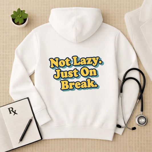 "Not Lazy" Premium Doctor Oversized Hoodie