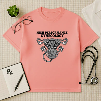 High Performance Gynecology T-shirt: Oversized Fit