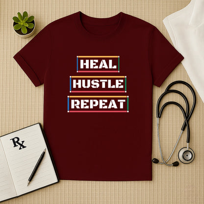 Heal Hustle Repeat: Doctor's Grind T-Shirt