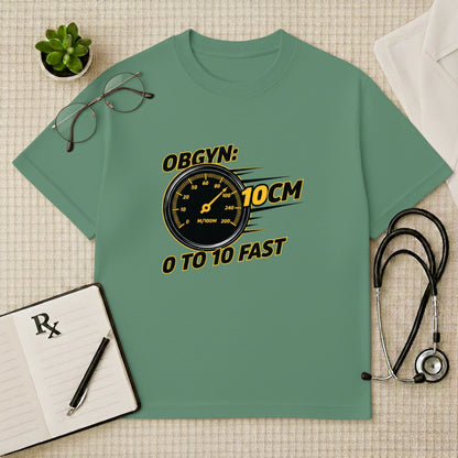 OBGYN Speedometer Oversized T-shirt: 0 to 10cm Fast Graphic Tee