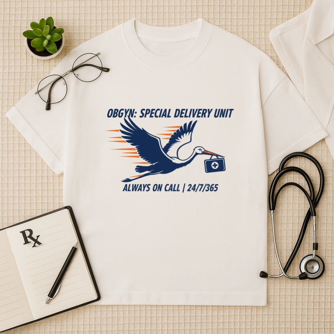 OBGYN Special Delivery T-shirt: Always On Call Graphic Tee