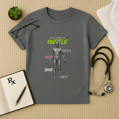 Anatomy of Hustle – Motivational Doctor T-shirt