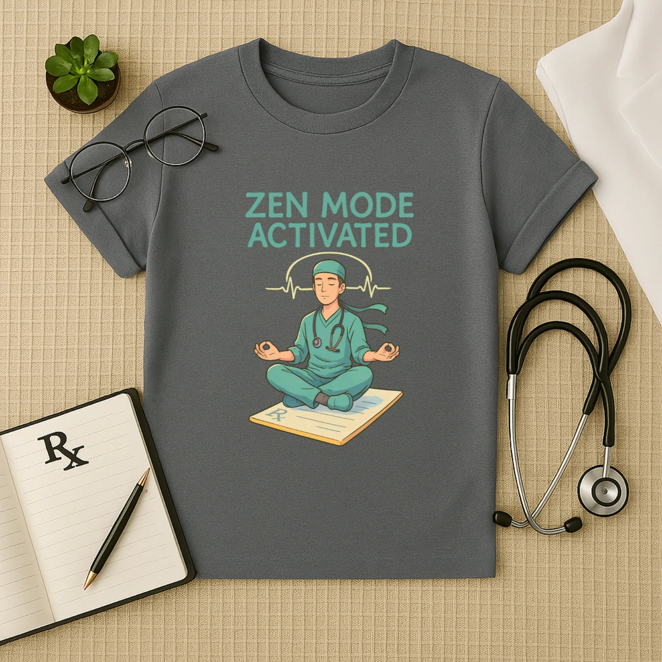 Zen Mode Activated Doctor T-shirt – Meditative Calm in Scrubs