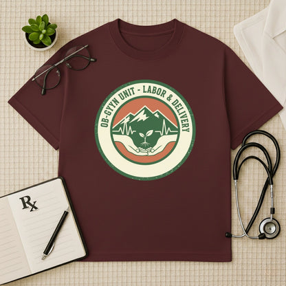 OB-GYN Labor & Delivery Unit Oversized T-Shirt