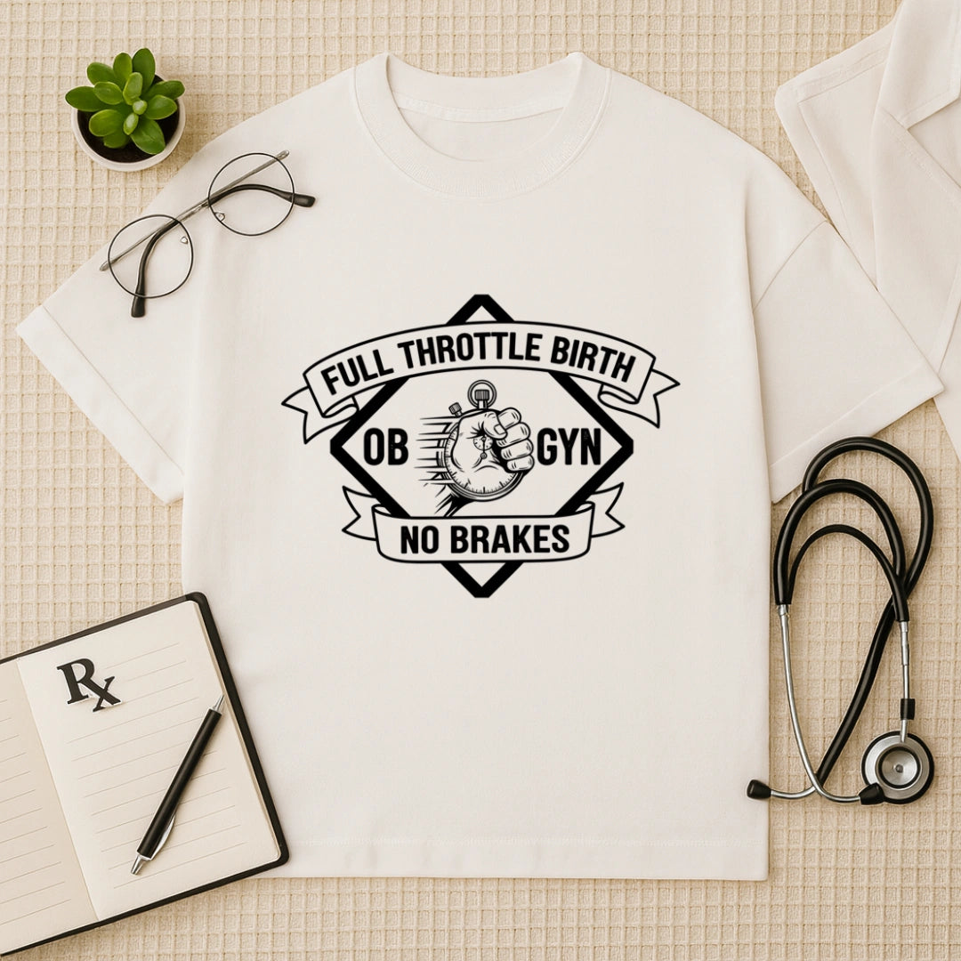 Full Throttle OBGYN Oversized T-shirt