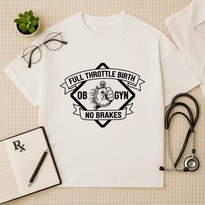 Full Throttle OBGYN Oversized T-shirt