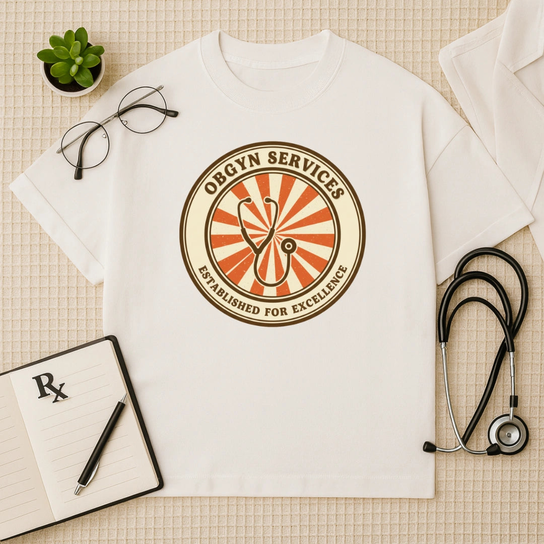 OBGYN Services T-shirt: Established for Excellence
