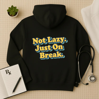 "Not Lazy" Premium Doctor Oversized Hoodie
