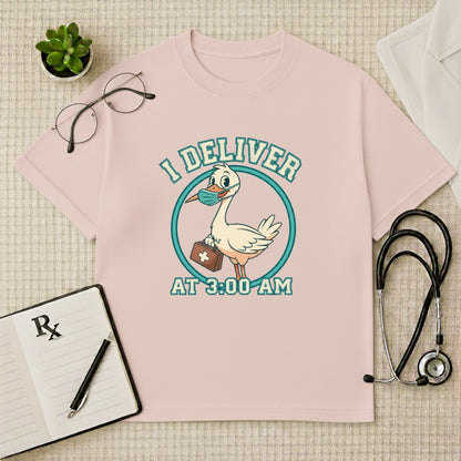 I Deliver at 3:00 AM Oversized T-Shirt
