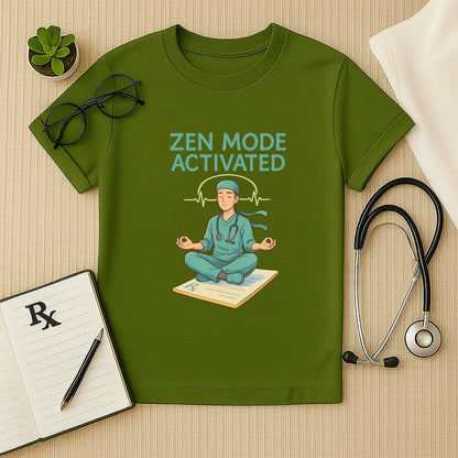 Zen Mode Activated Doctor T-shirt – Meditative Calm in Scrubs