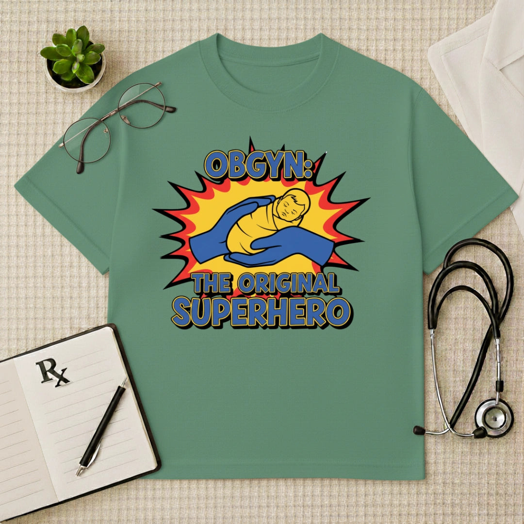 OBGYN Superhero T-shirt: The Original Life Saver Tee
