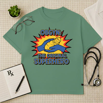OBGYN Superhero T-shirt: The Original Life Saver Tee
