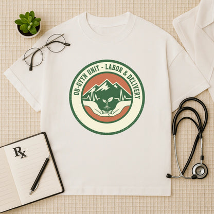 OB-GYN Labor & Delivery Unit Oversized T-Shirt