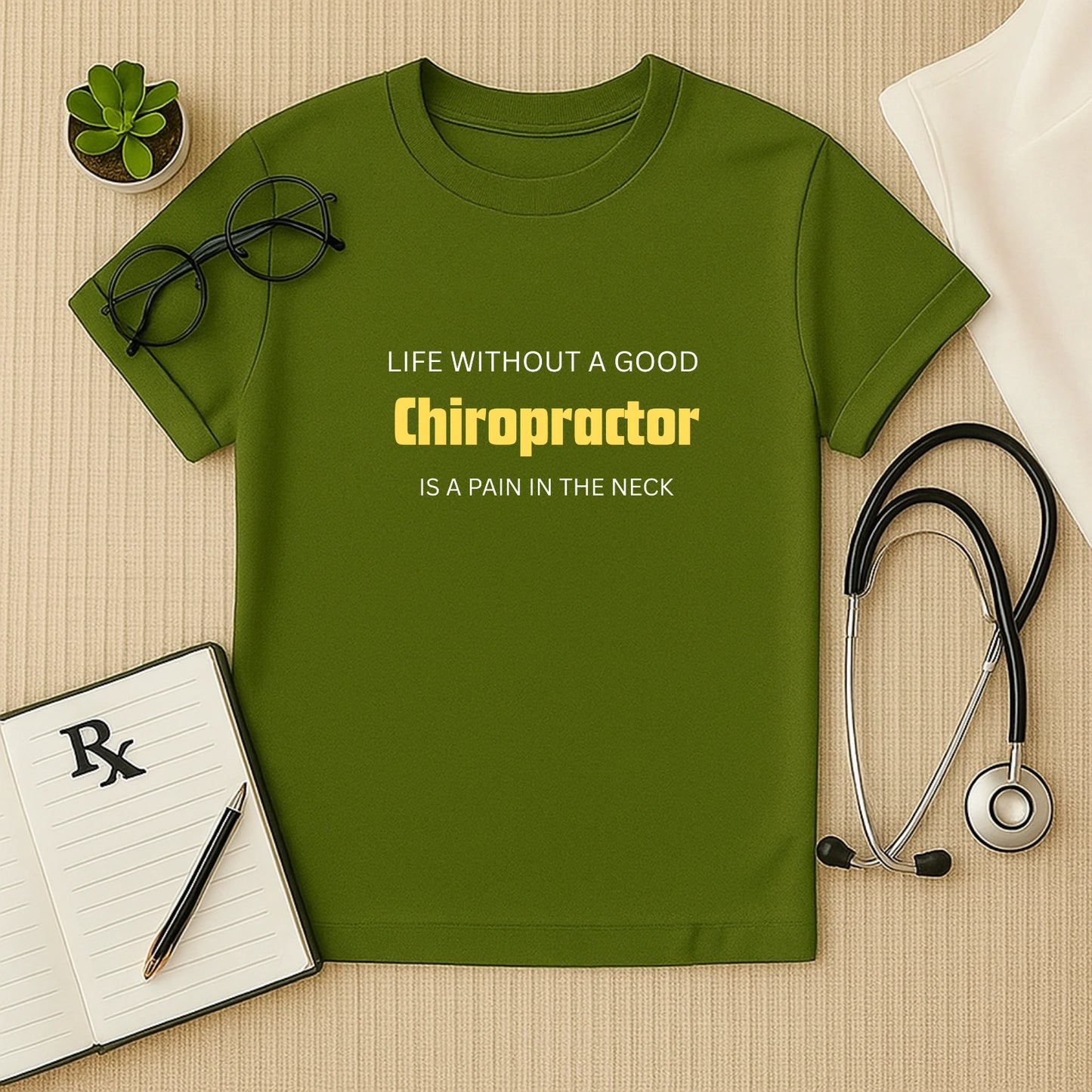Life's a Pain: Funny Chiropractor Doctor T-Shirt