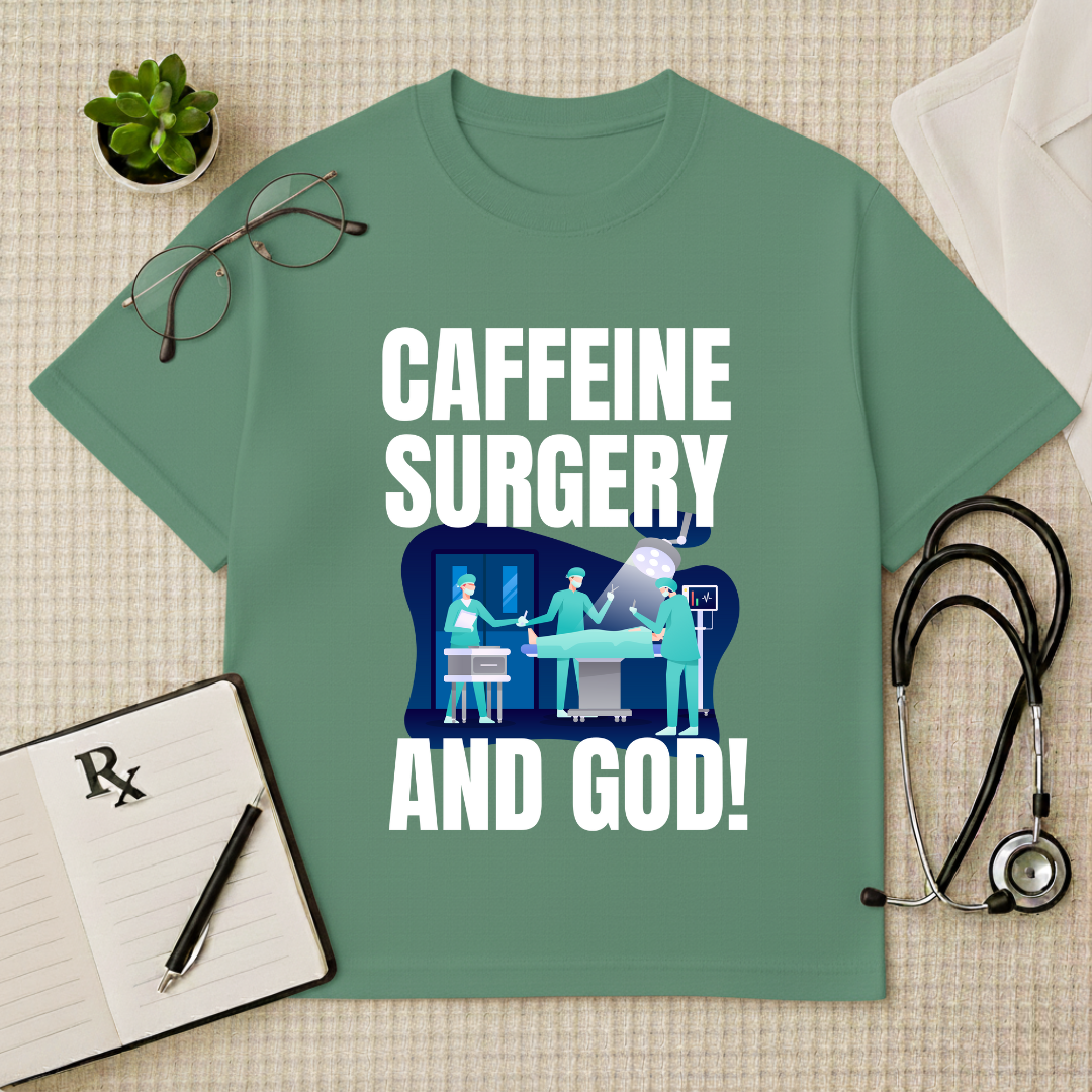 Caffeine Surgery Humor Doctor Oversized T-Shirt