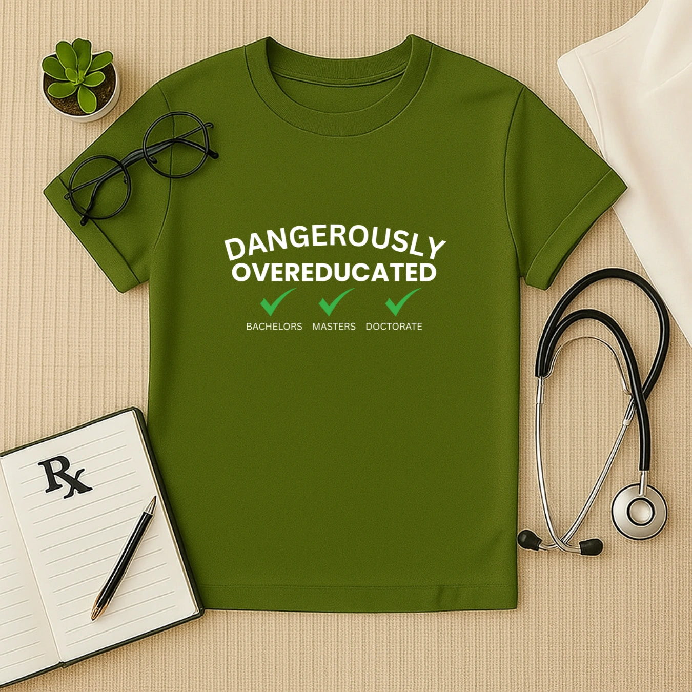 "Dangerously Overeducated" T-Shirt