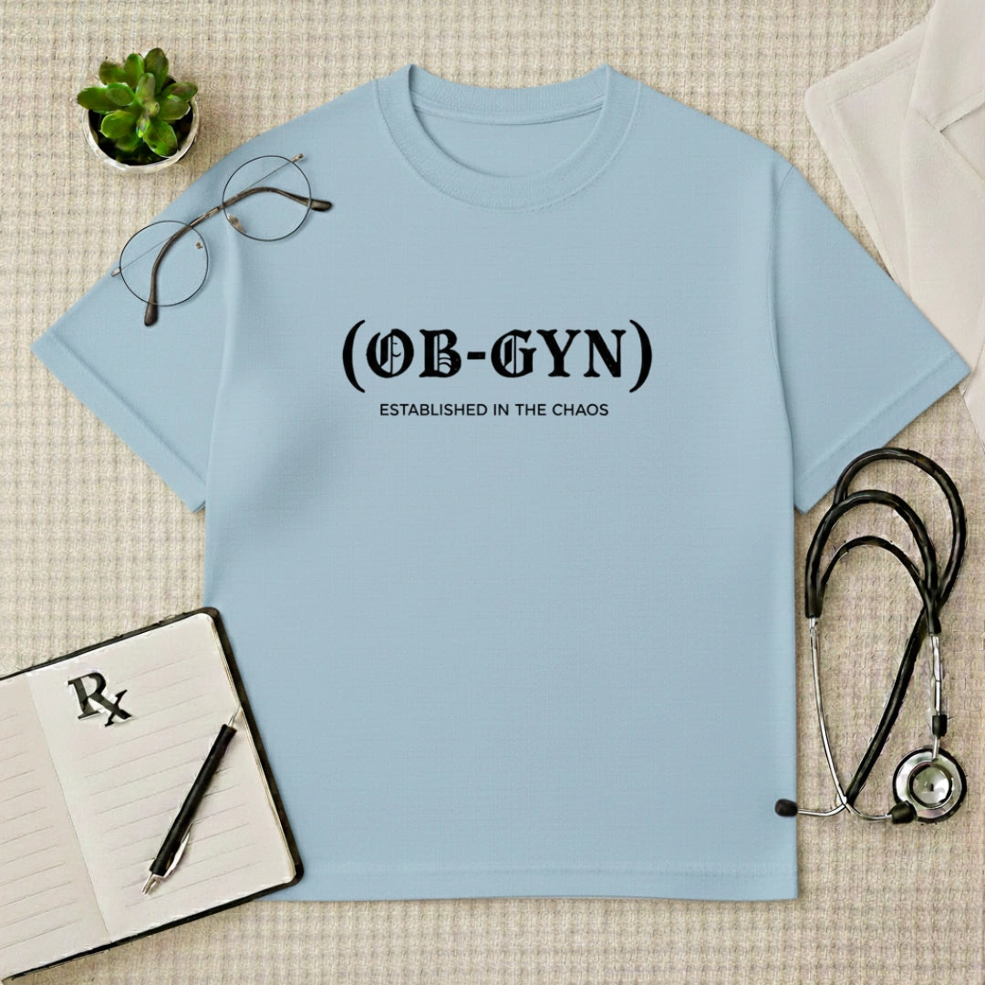 OB-GYN Established in the Chaos Oversized T-Shirt