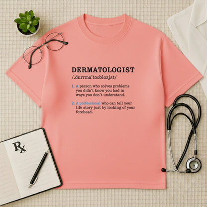 Dermatologist Definition Oversized T-Shirt
